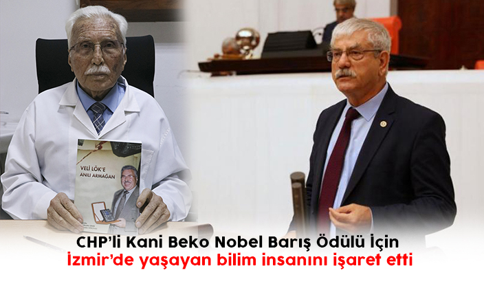 CHP’li Beko Nobel Ödülü İçin İzmir’li bilim insanını işaret etti
