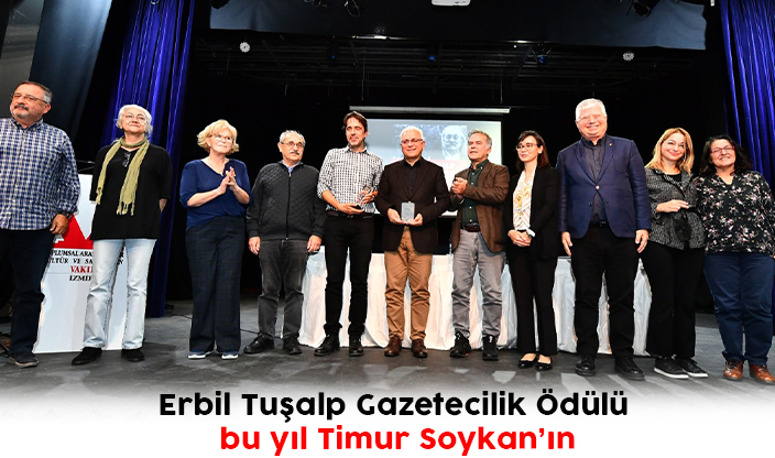 Erbil Tuşalp Gazetecilik Ödülü bu yıl Timur Soykan’ın